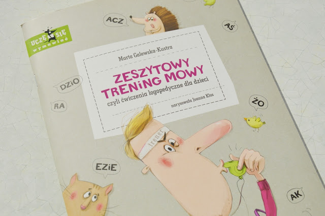 Zeszytowy trening mowy, czyli ćwiczenia logopedyczne dla dzieci.